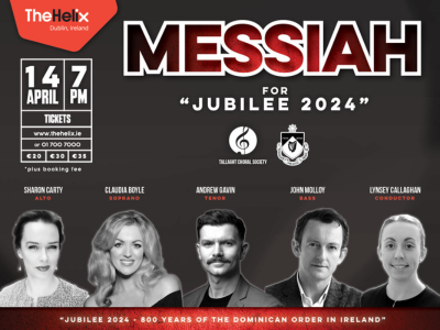 HANDEL’S MESSIAH for ‘’JUBILEE 2024’’ - Tallaght Choral Society 
